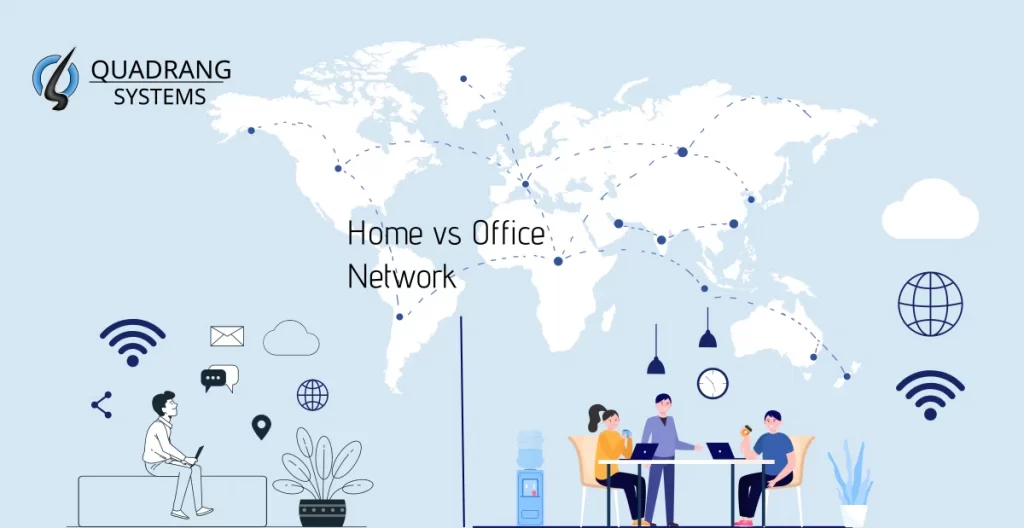 Home vs Office Internet